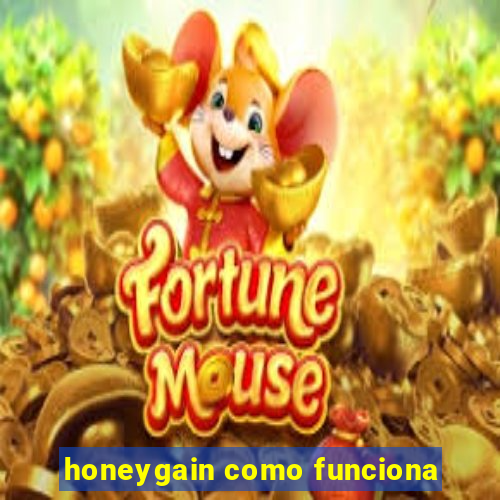 honeygain como funciona